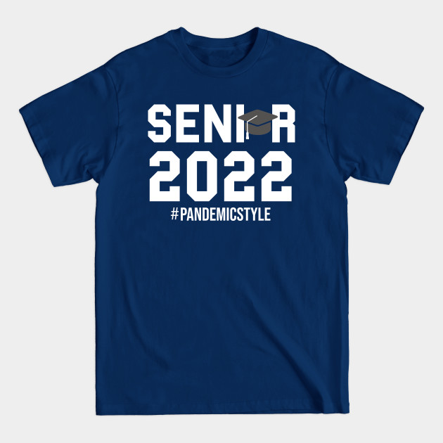 Disover class of 2022 - Seniors 2022 - T-Shirt