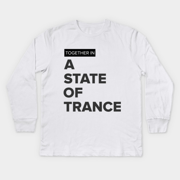 t shirt a state of trance