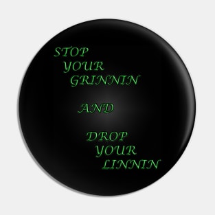 Stop your Grinnin Pin