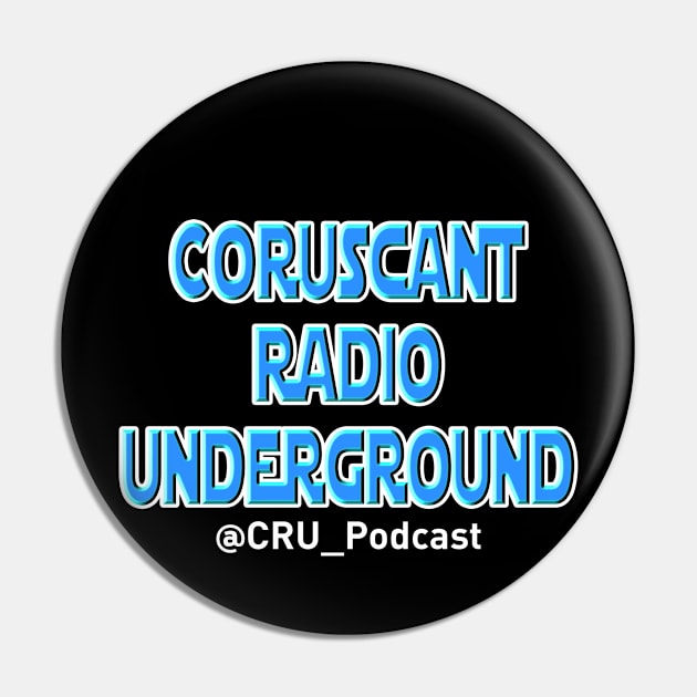 Coruscant Radio Underground Text Logo Pin by The Science Fictionary