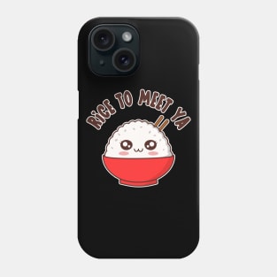 Rice To Meet Ya Funny Kawaii Food Pun Phone Case