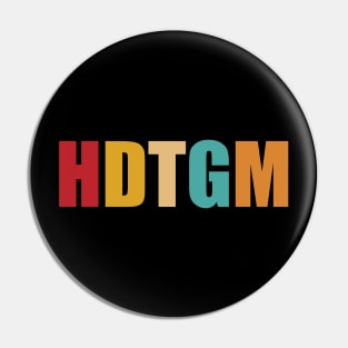 HDTGM Pin