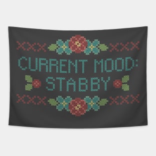 Current Mood: Stabby Tapestry