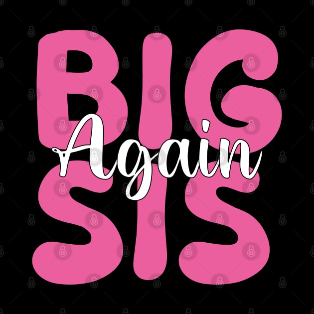 Big Sis Again by mdr design