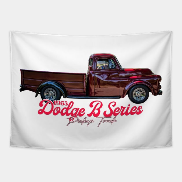 1953 Dodge B Series Pickup Truck Tapestry by Gestalt Imagery