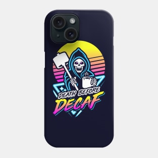 Death Before Decaf (Gym Reaper) Retro Neon Synthwave 80s 90s Phone Case