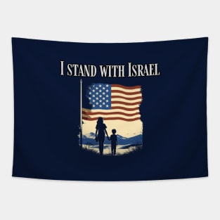 I stand with Israel, support Israel, american jewish Tapestry