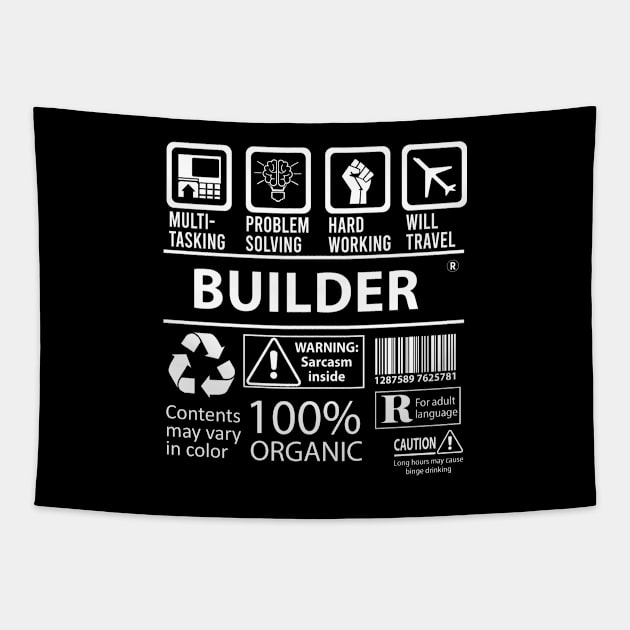 Builder T Shirt - MultiTasking Certified Job Gift Item Tee Tapestry by Aquastal