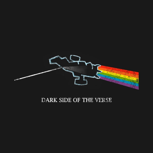 Dark Side of the Verse by kg07_shirts