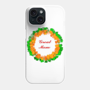 great mom Phone Case