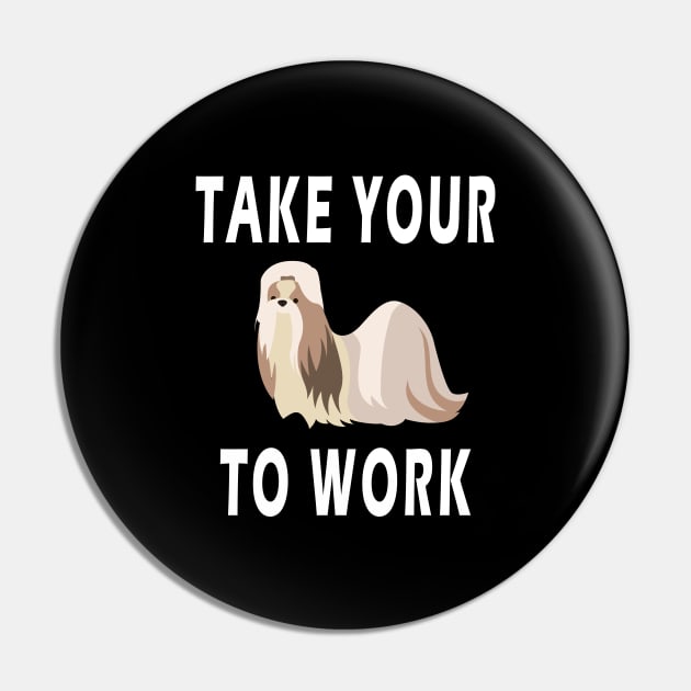 take your dog to work day Pin by BeDesignerWorld