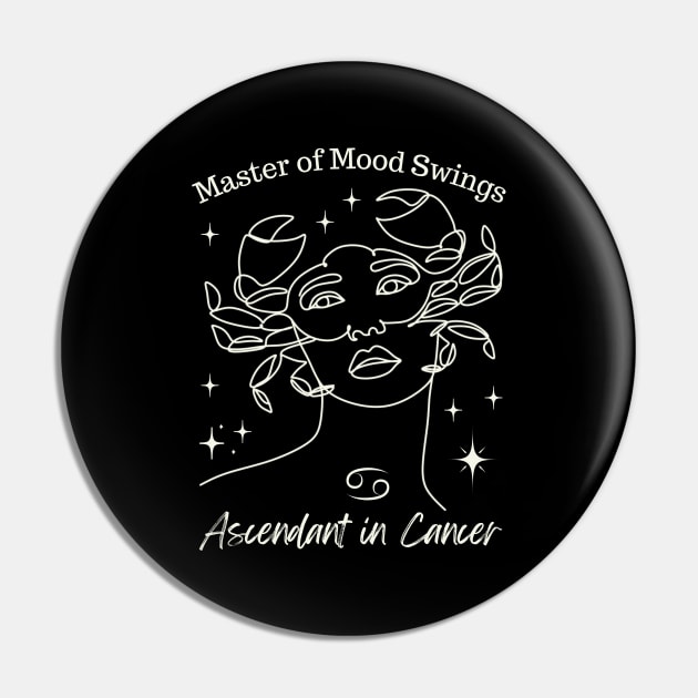 Funny Cancer Zodiac Sign - Master of Mood Swings, Ascendant in Cancer - Black Pin by LittleAna