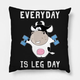 Everyday Is Leg Day Cow Shirt For Gymer Pillow