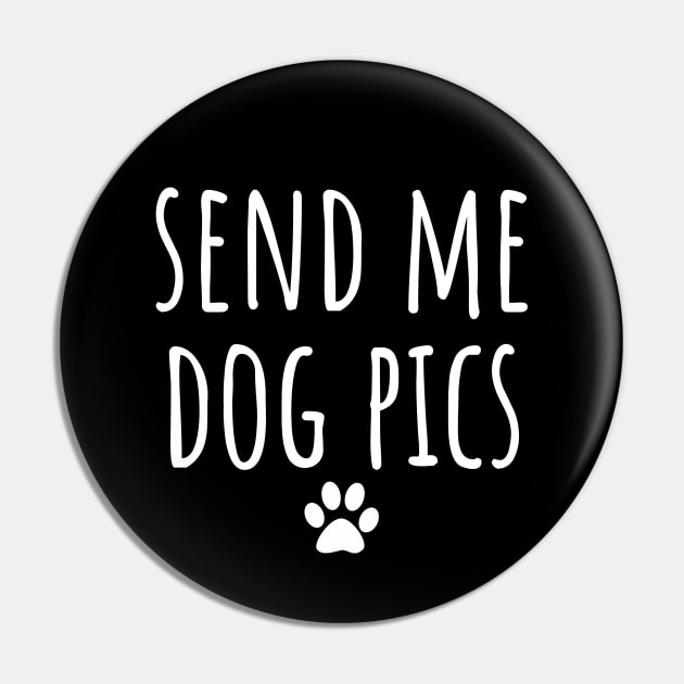 Send Me Dog Pics Pin by LunaMay