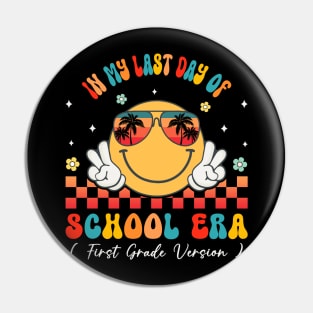 In My Last Day Of School Era First Grade Teacher Student Kids Pin