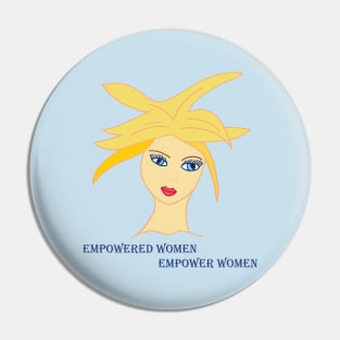 Empowered Women Empower Women Pin