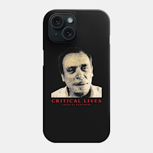 Critical Lives Bukowski Phone Case