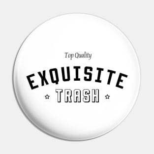 Top Quality Exquisite Trash - Statement Shirt Pin