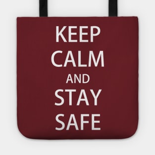 KEEP CALM and STAY SAFE Tote