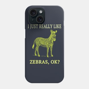 I Just Really Like Zebras, OK? Savanna Africa Nature Fan Phone Case