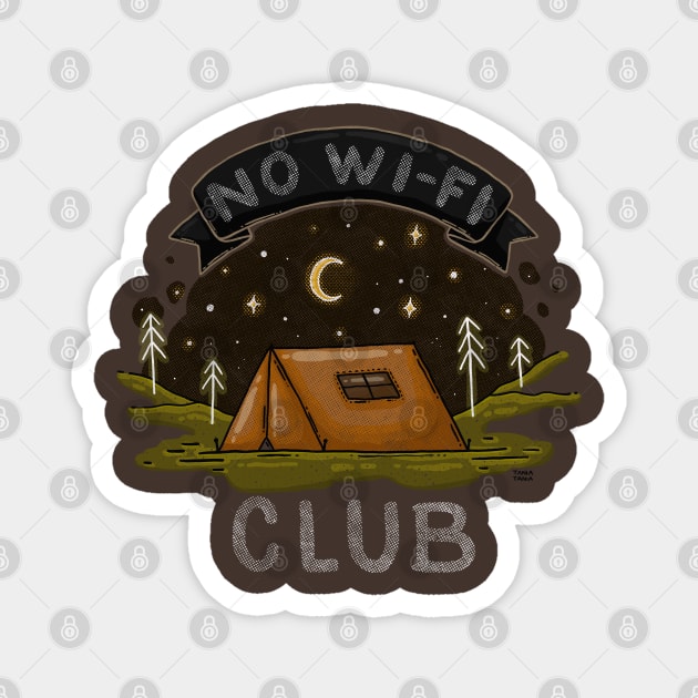 No Wi-Fi Club Magnet by Tania Tania