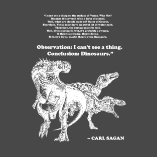 Conclusion: Dinosaurs [White] T-Shirt