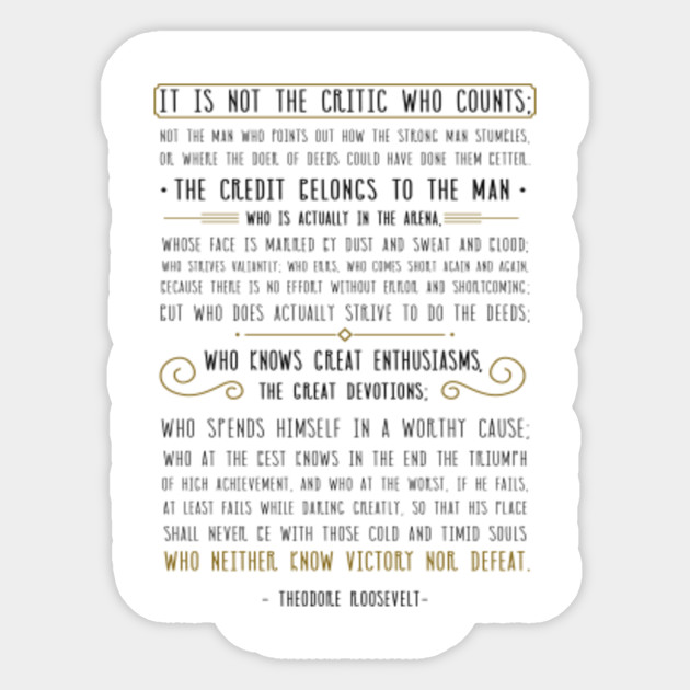 Person Inside The Arena, Theodore Roosevelt Quotation photo regarding The Man in the Arena Printable referred to as Male Within The Arena, Theodore Roosevelt Quotation