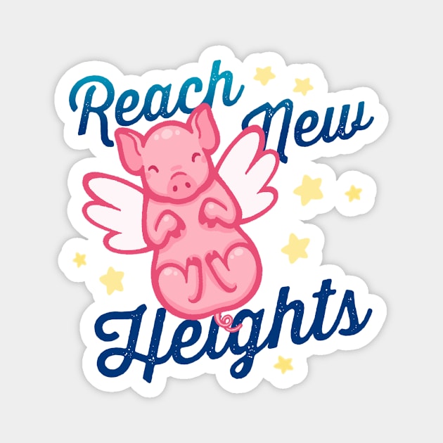 Reach New Heights Magnet by macbendig0