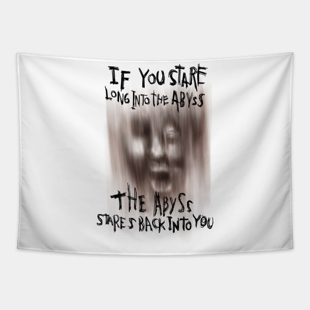 Understanding Nietzsche's Warning - When You Stare Into the Abyss, the Abyss Stares Back Tapestry by Holymayo Tee