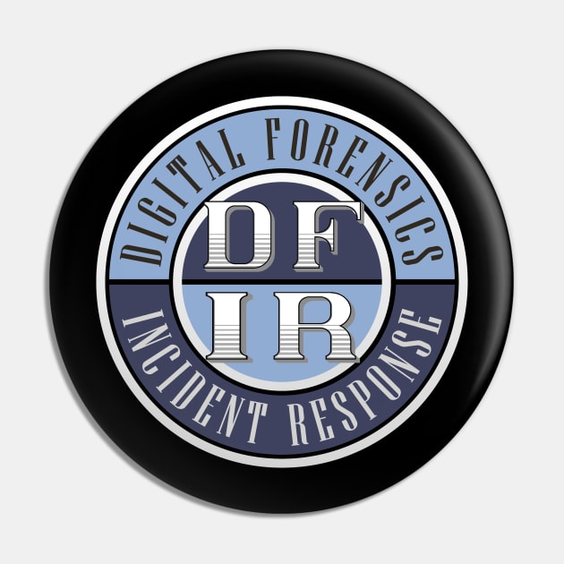 DFIR Round Pin by DFIR Diva