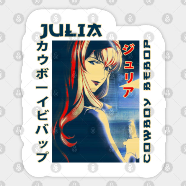 Japanese Cowboy Bebop Space Western Anime Julia Cowboy Bebop Anime Sticker Teepublic