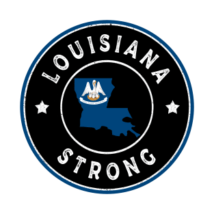 Louisiana Strong T-Shirt