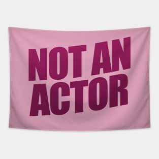 Not An Actor Tapestry