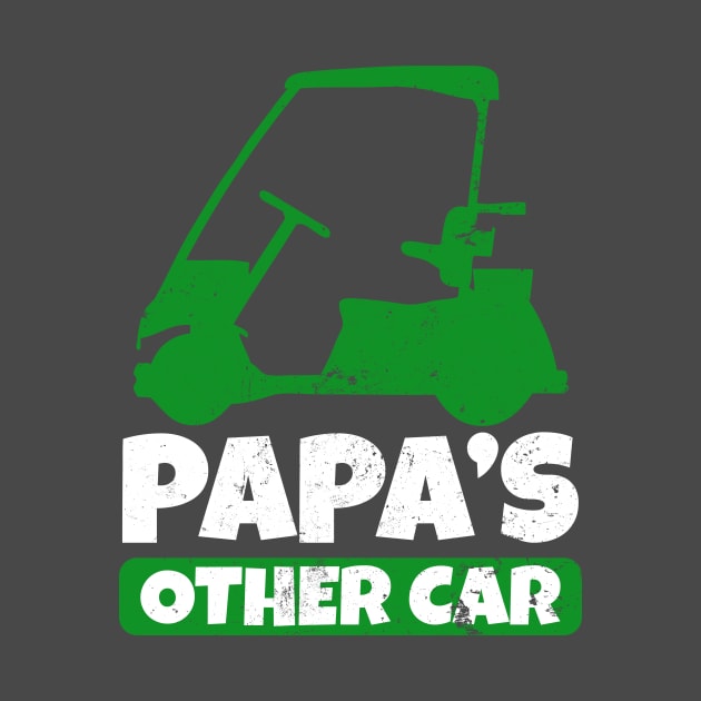 Papa Golf Shirt | Papas Other Car Golf Cart Gift by Gawkclothing