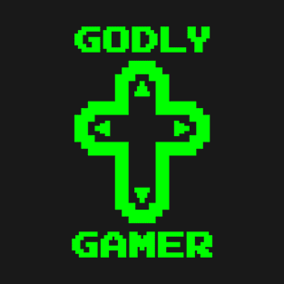 Godly Gamer (v1 - green) T-Shirt