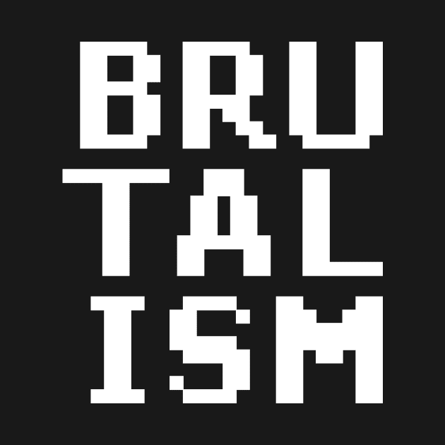 brutalism by lkn