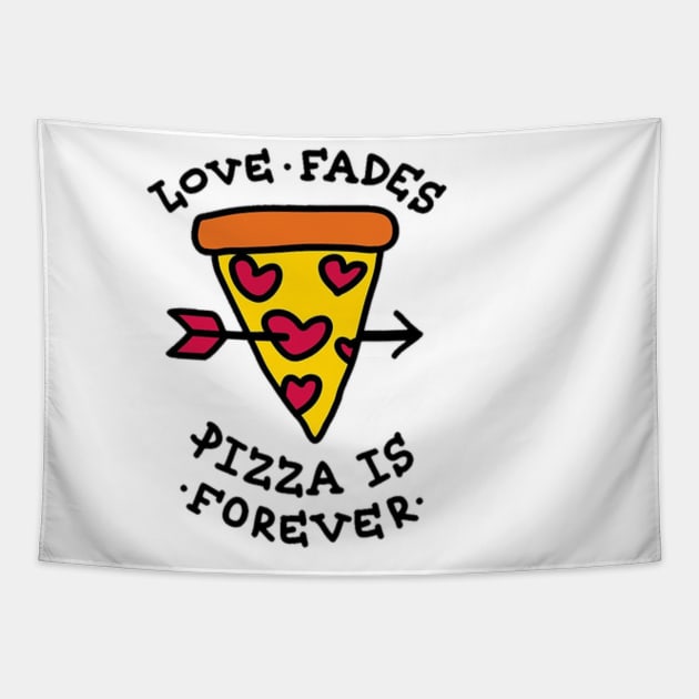 Pizza Is Forever Tapestry by Kacica