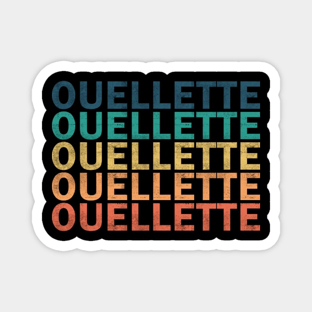 Ouellette Name T Shirt - Ouellette Vintage Retro Name Gift Item Tee Magnet by henrietacharthadfield