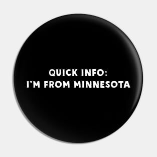 Minnesota Cool & Funny Pin