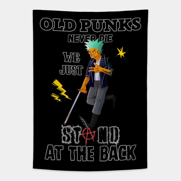 Old Punks Never Die, we just Stand at the Back Tapestry by BaliChili