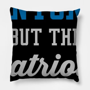 Anyone But The Patriots - Detroit Pillow