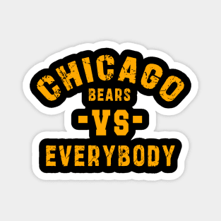 Chicago bears vs everybody: Newest "Chicago bears vs Everybody" design for chicago bears lovers Magnet