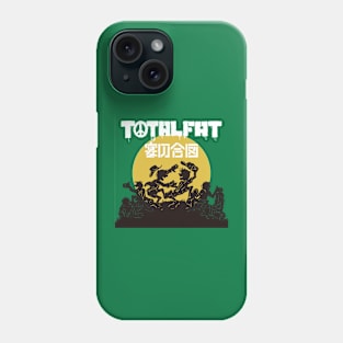 Totalfat Phone Case