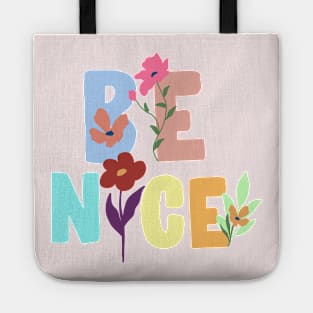 Be Nice Tote