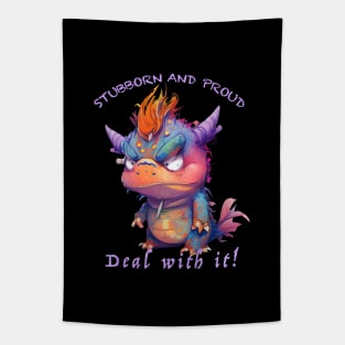 Dragon Stubborn Deal With It Cute Adorable Funny Quote Tapestry