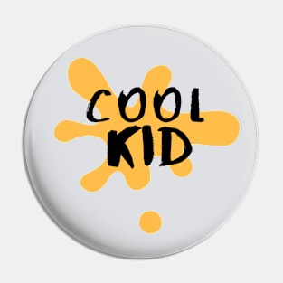 Cool Kid Pin