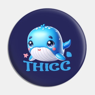 Thicc Pin