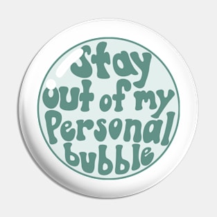 personal bubble Pin