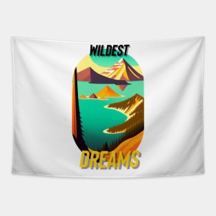 Wildest dreams Tapestry