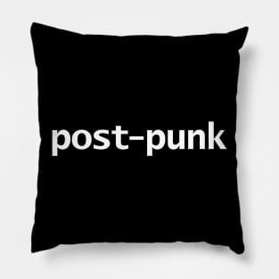 Post Punk Typography White Text Pillow